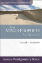 The Minor Prophets: Volume 2: Micah-Malachi 