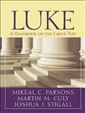 Luke: A Handbook on the Greek Text 