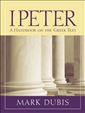1 Peter: A Handbook on the Greek Text 