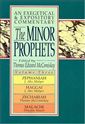 The Minor Prophets: An Exegetical and Expository Commentary: Zephaniah, Haggai, Zechariah, and  Malachi 