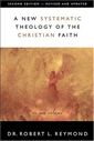 A New Systematic Theology Of The Christian Faith 2nd Edition - Revised And Updated
