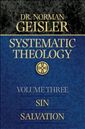 Systematic Theology, Vol. 3: Sin/Salvation