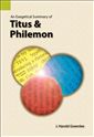 An Exegetical Summary of Titus and Philemon