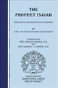 The Prophet Isaiah: Theologically and Homiletically Expounded 