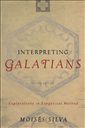 Interpreting Galatians: Explorations in Exegetical Method