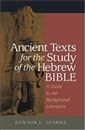 Ancient Texts For The Study Of The Hebrew Bible: A Guide To The Background Literature 