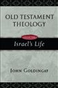 Old Testament Theology: Israel's Life
