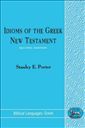 Idioms of the Greek New Testament (Biblical Languages: Greek)