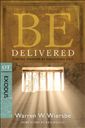 Be Delivered (Exodus): Finding Freedom by Following God (The BE Series Commentary)