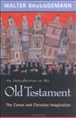 An Introduction to the Old Testament: The Canon and Christian Imagination