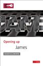 Opening up James 