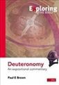 Exploring Deuteronomy: An Expositional Commentary 